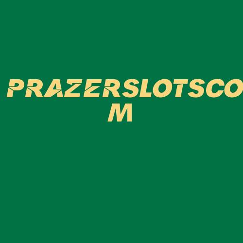 Logo da PRAZERSLOTSCOM